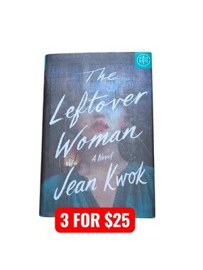The Leftover Woman by Jean Kwok Hardback BOTM